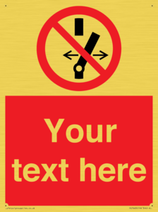 Custom prohibition Do not alter the state of the switch